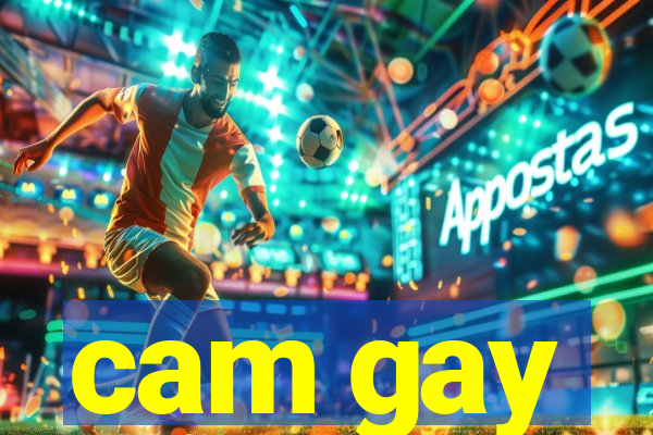 cam gay